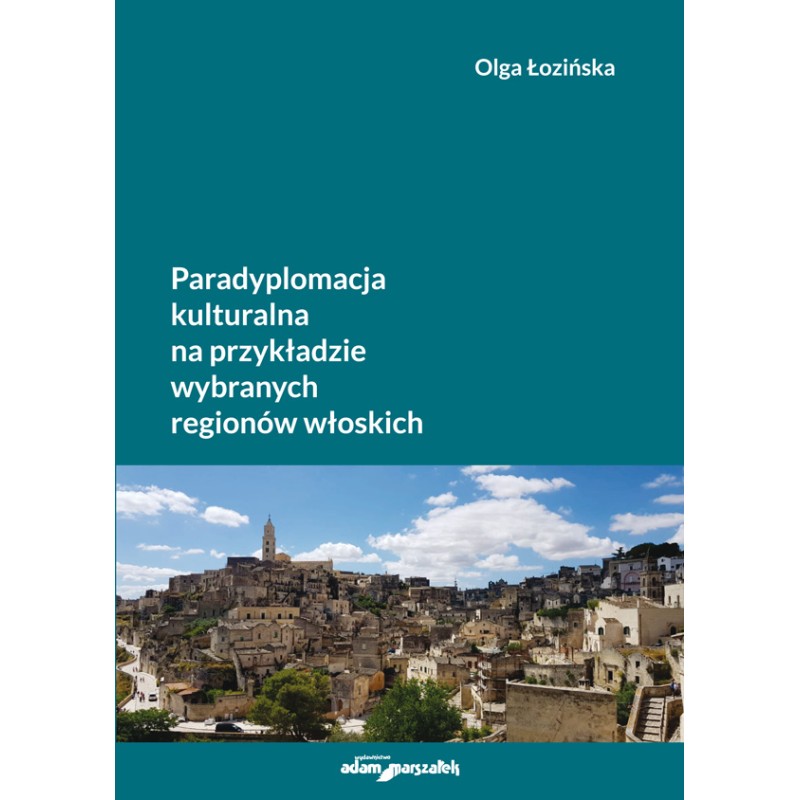 „Paradyplomacja kulturalna na przykładzie wybranych regionów włoskich”