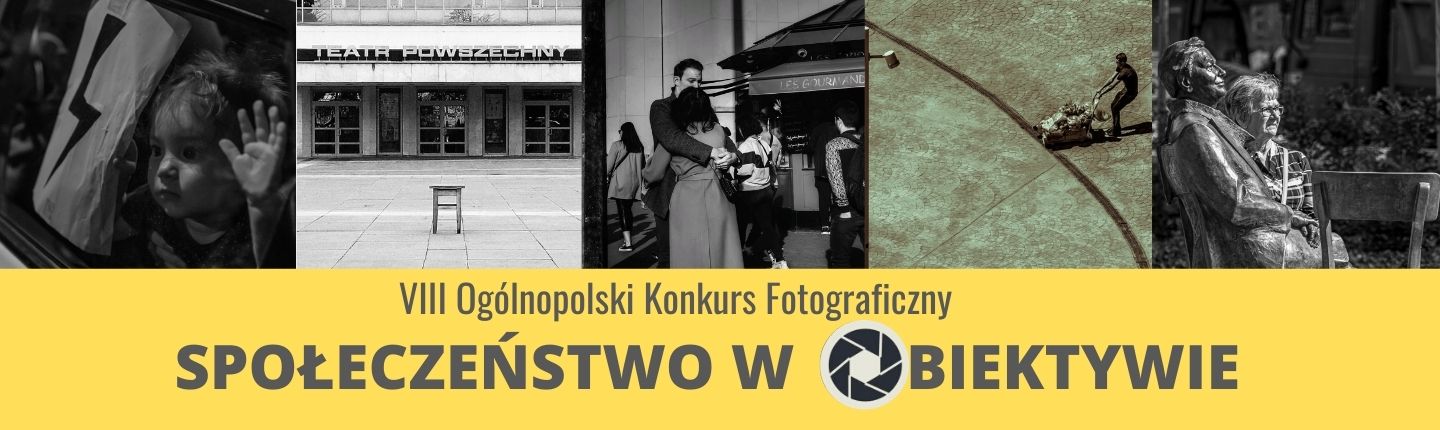 Wyniki VIII Ogólnopolskiego Konkursu Fotograficznego „Społeczeństwo w obiektywie”