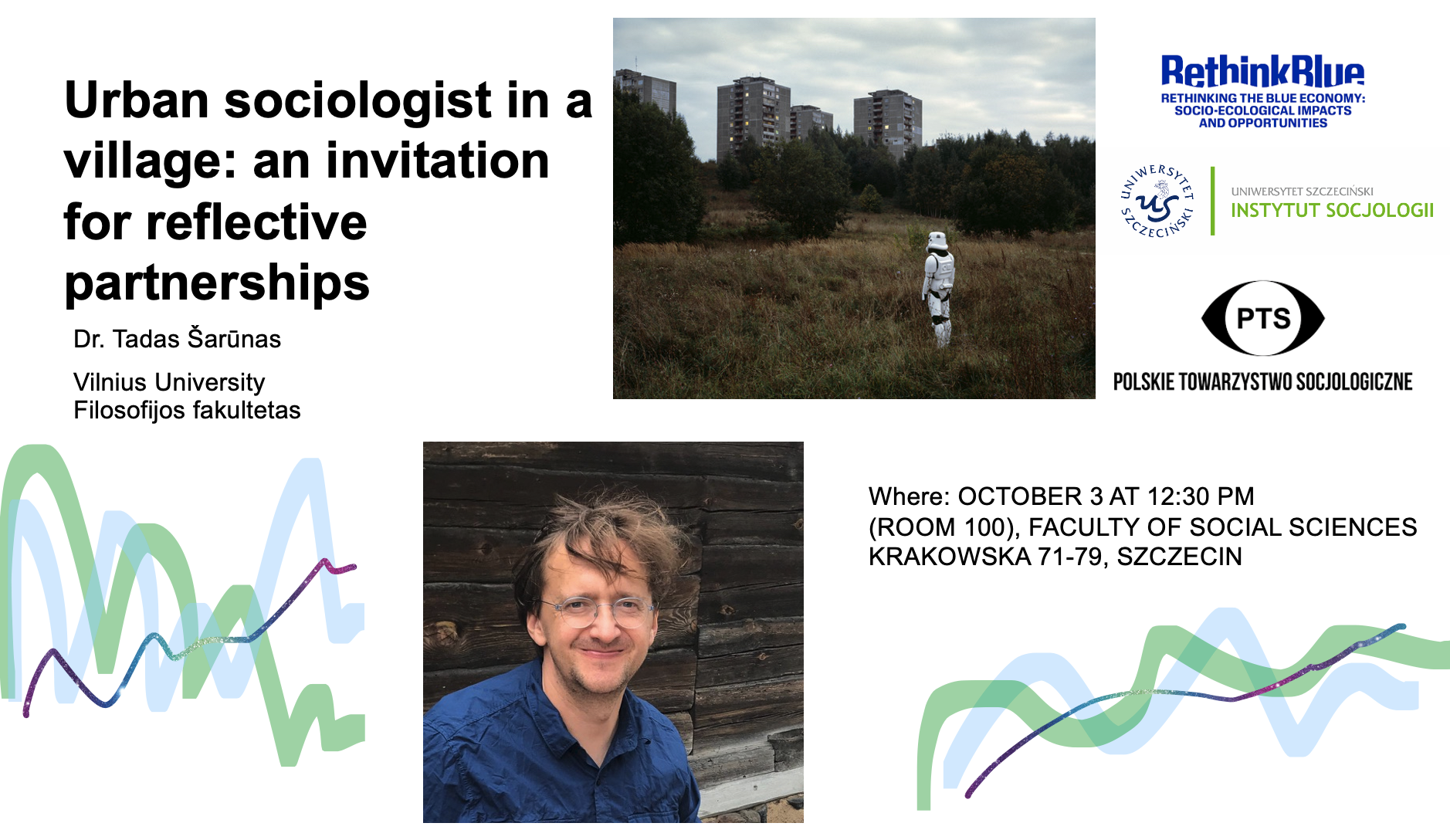Urban sociologist in a village: an invitation for reflective partnerships – lecture by Dr. Tadas Šarūnas