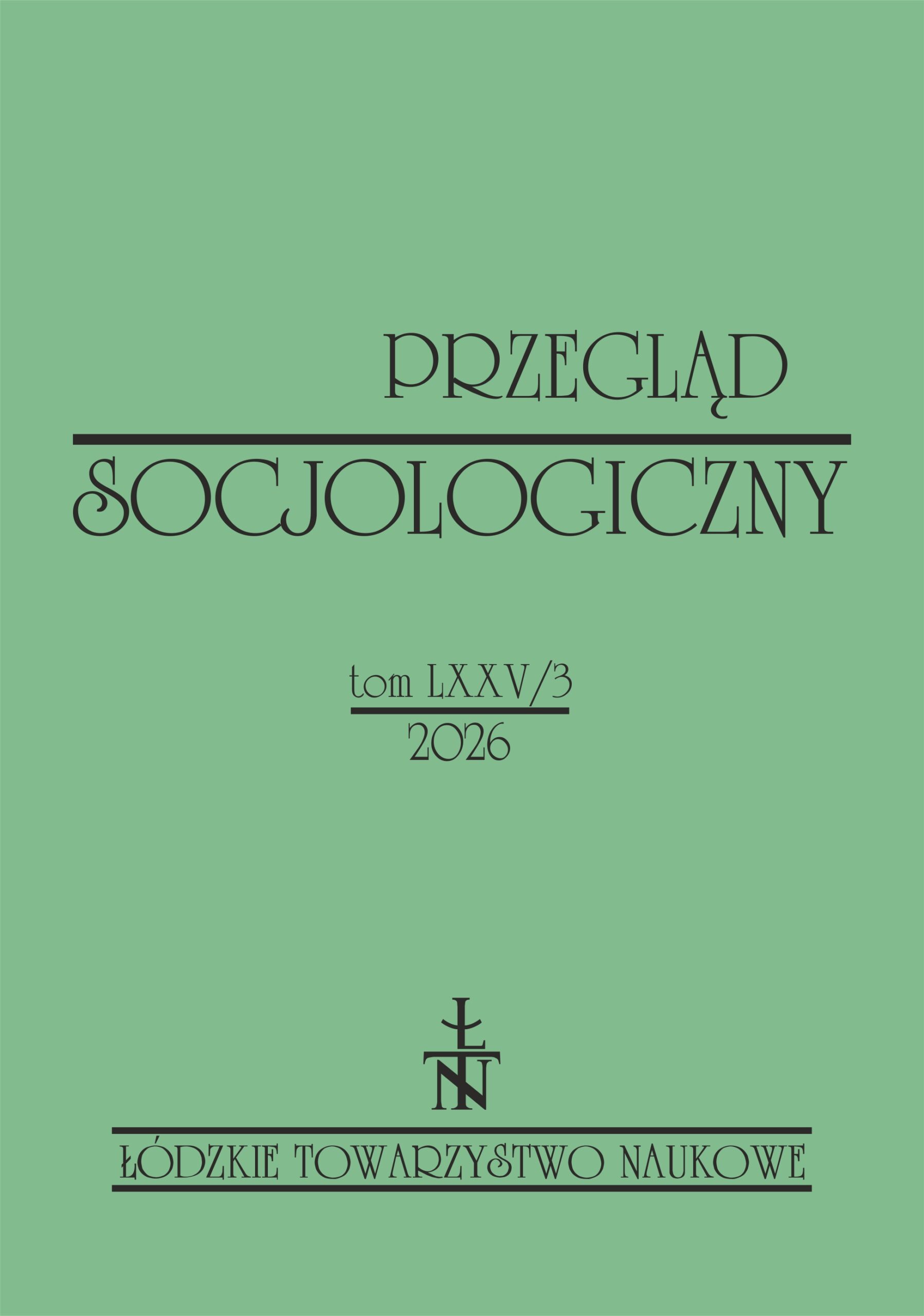 Numer tematyczny Przeglądu Socjologicznego pod redakcją Karoliny Izdebskiej